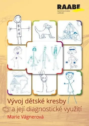 Vývoj dětské kresby a její diagnostické využití - Marie Vágnerová