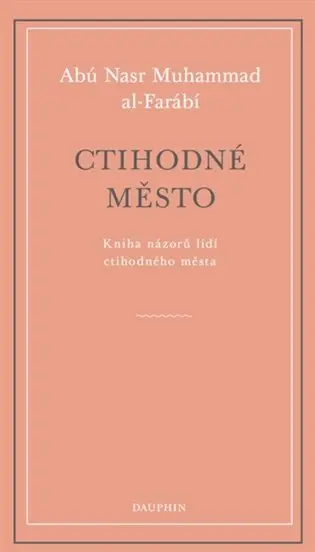 Ctihodné město - Kniha názorů lidí ctihodného města