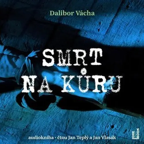 CD Smrt na kůru (Čte Jan Teplý a Jan Vlasák) (audiokniha) - Dalibor Vácha