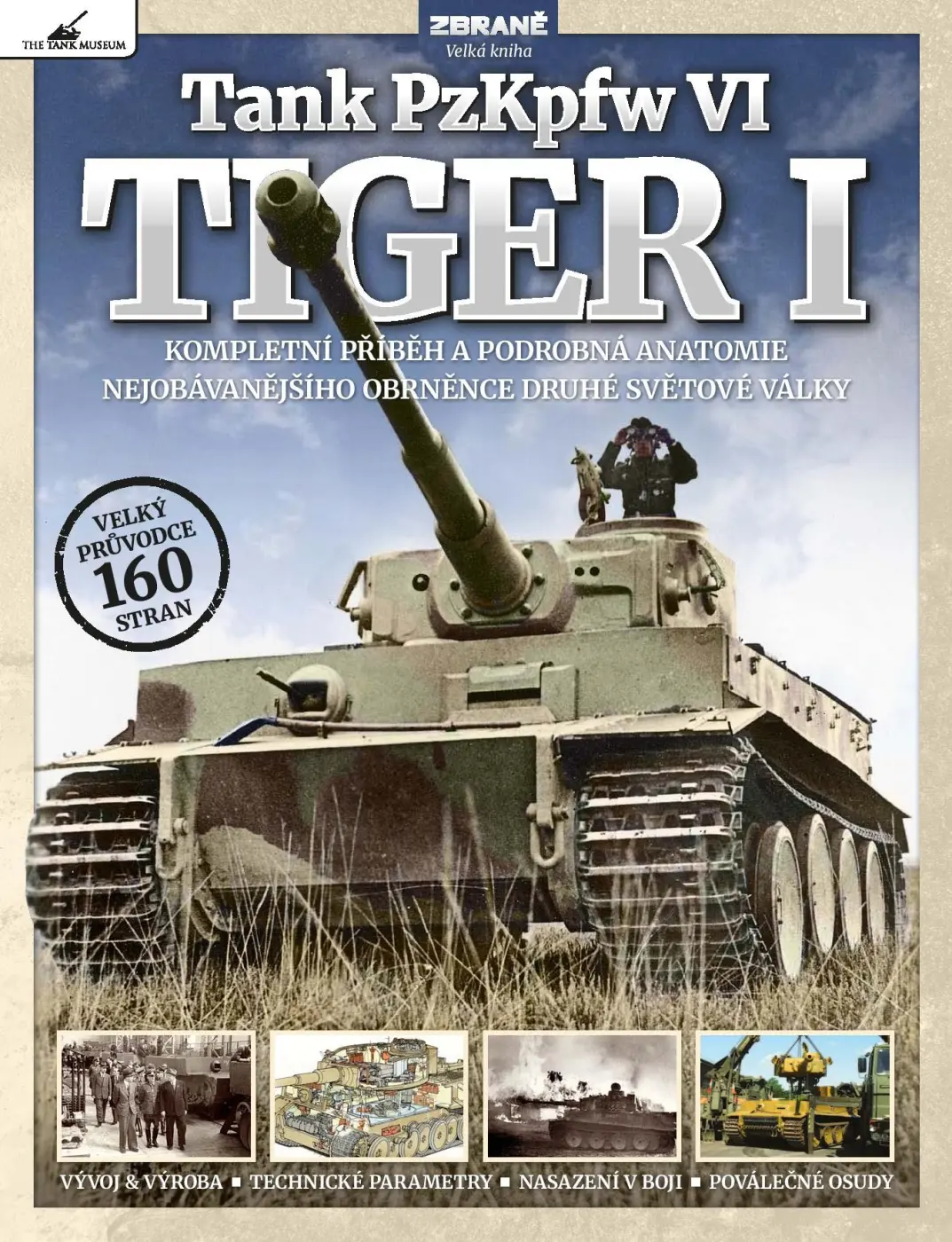Tank PzKpfw VI – TIGER I - upravené vydání - kolektiv autorů