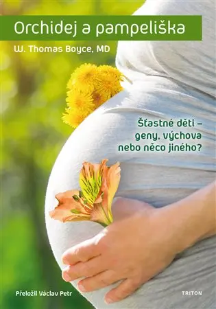 Orchidej a pampeliška - W. Thomas Boyce