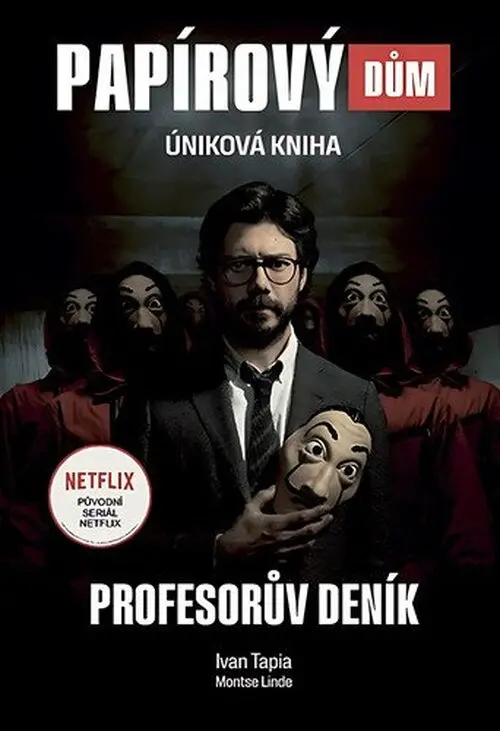 Papírový dům - Úniková kniha - Ivan Tapia