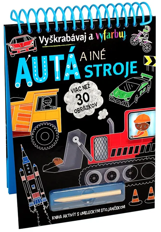 Autá a iné stroje - Vyškrabávaj a vyfarbuj - kolektiv autorů