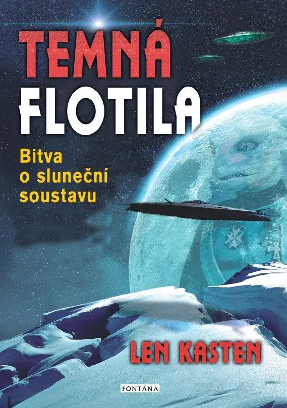 Temná flotila - Bitva o sluneční soustavu - Len Kasten