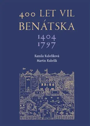 400 let vil Benátska 1404-1797 - Martin Kubelík