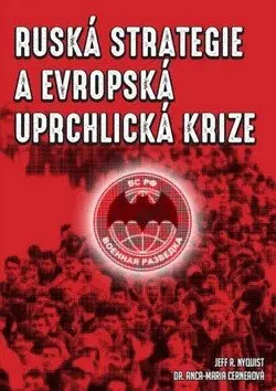 Ruská strategie a evropská uprchlická krize - Jeff R. Nyquist