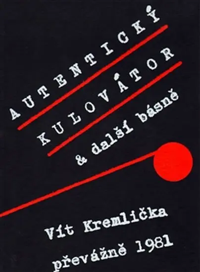 Autentický kulovátor - Vít Kremlička