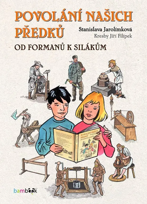 Povolání našich předků - Stanislava Jarolímková
