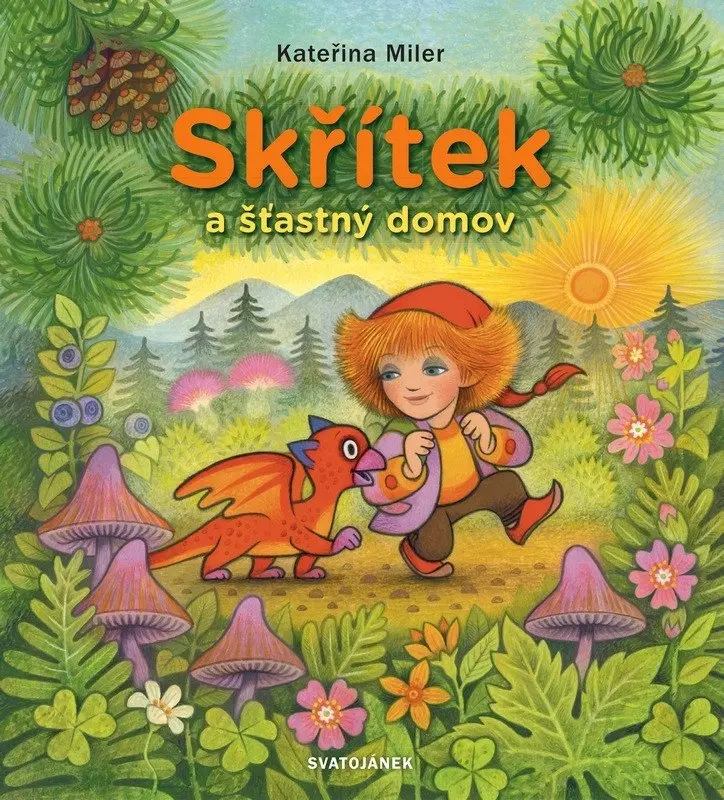 Skřítek a šťastný domov - Kateřina Miler