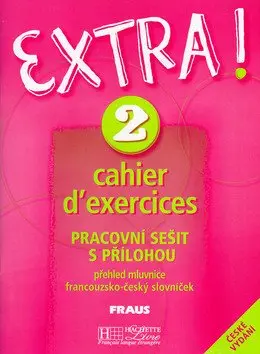 Extra ! 2: Pracovní sešit - Fabienne Gallon