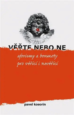 Věřte nebo ne - Pavel Kosorin