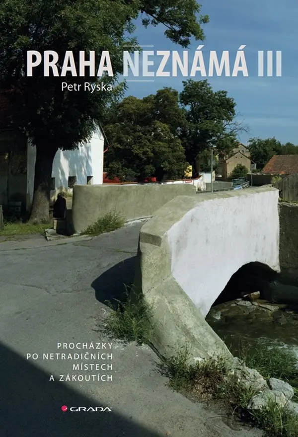 Praha neznámá III - Petr Ryska