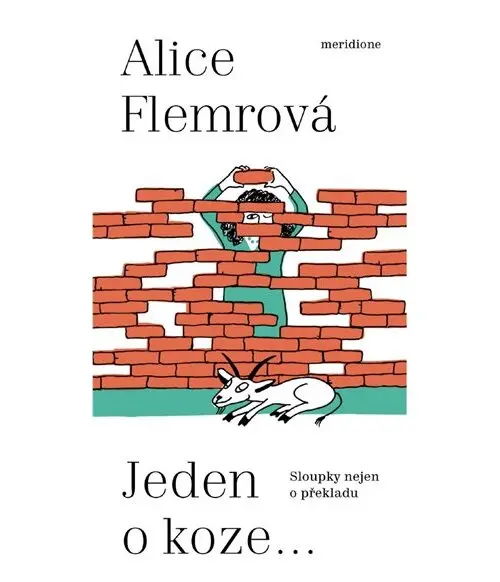 Jeden o koze ... - Alice Flemrová