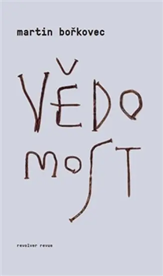 Vědomost - Martin Bořkovec