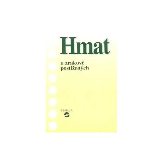 Hmat u zrakově postižených | KEBLOVÁ, Alena