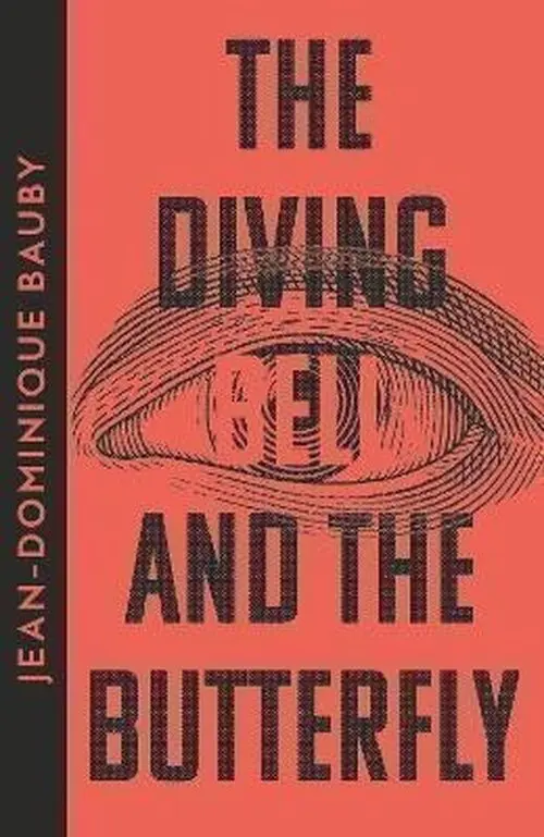 Diving-Bell and the Butterfly - Bauby, Jean-Dominique