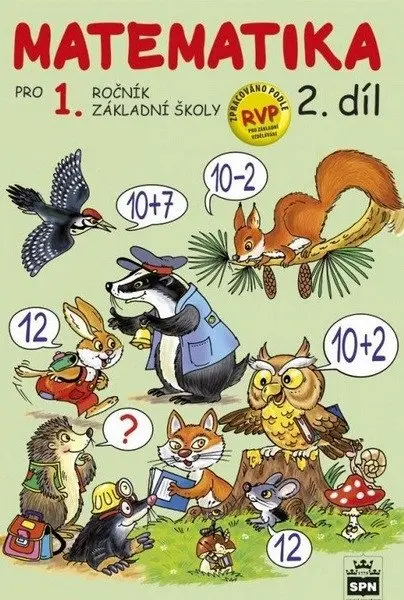Matematika pro 1. ročník základní školy 2.díl - Miroslava Čížková