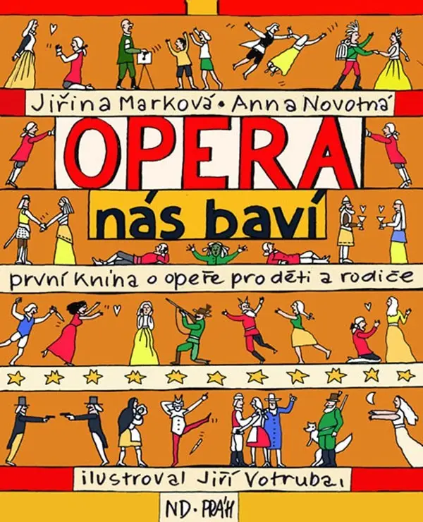 Opera nás baví - První kniha o opeře pro děti a rodiče