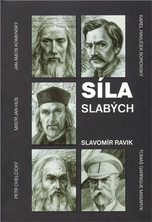 Síla slabých - Slavomír Pejčoch Ravik