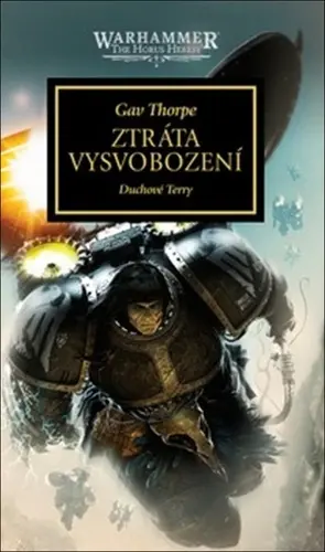 Warhammer 40 000 Ztráta Vysvobození - Gav Thorpe