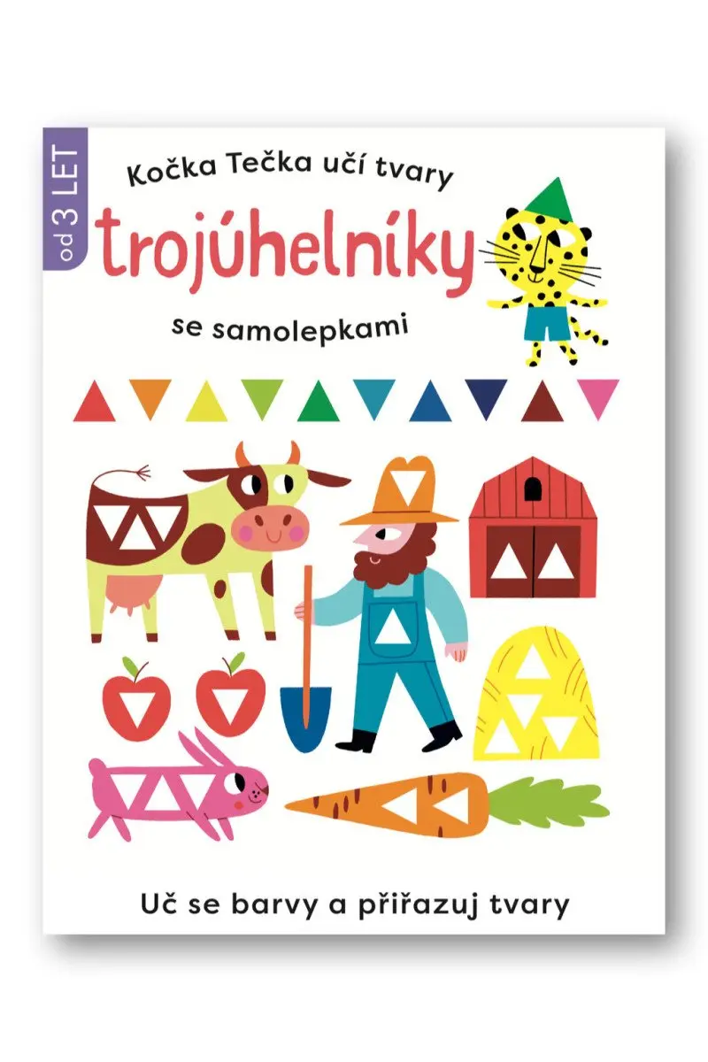 Kočka Tečka učí tvary Trojuhelníky se samolepkami - Elizabeth Golding