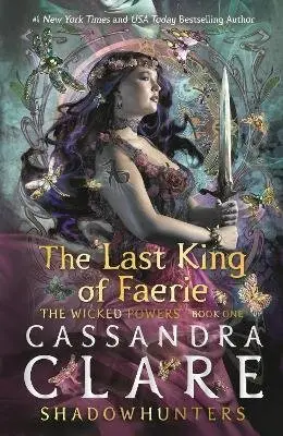The Last King of Faerie (A Shadowhunters Novel) - Cassandra Clare
