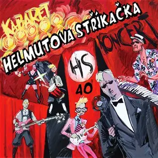 CD Kabaret 40 - Helmutova stříkačka - stříkačka Helmutova