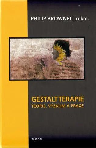 Gestaltterapie - teorie, výzkum a praxe - Philip Brownell