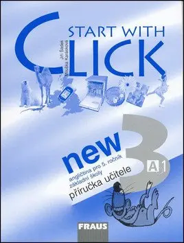 Start with Click New 3 - příručka učitele - kolektiv autorů