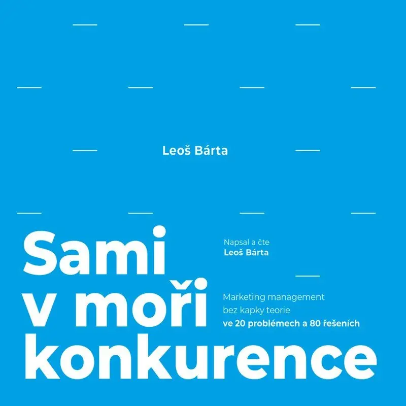 Sami v moři konkurence  (audiokniha) - Leoš Bárta