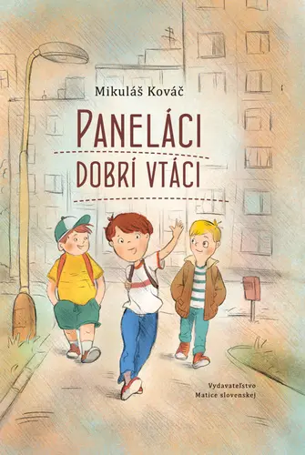 Paneláci dobrí vtáci (Mikuláš Kováč, 2025)