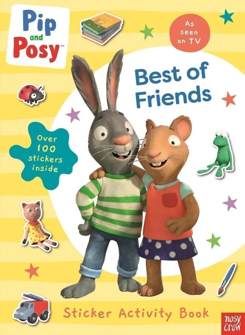 Pip and Posy: Best of Friends -  Pip and Posy