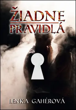 Žiadne pravidlá - Lenka Gahérová
