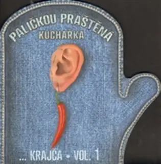 Paličkou praštěná kuchařka - Krajčinovič Petra Lekešová