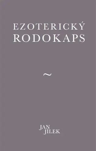 Ezoterický rodokaps - Jan Jílek