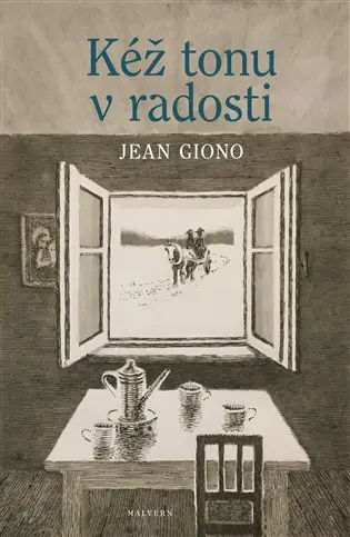 Kéž tonu v radosti - Jean Giono