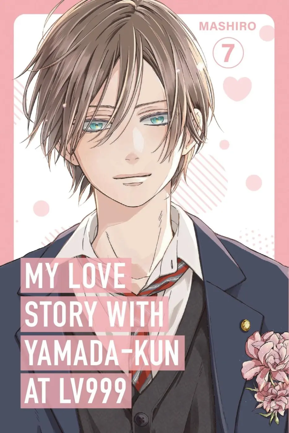 My Love Story with Yamada-kun at Lv999, Vol. 7 - Mashiro