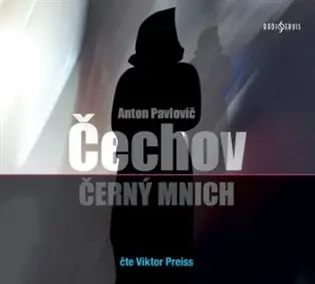 Černý mnich (audiokniha - čte Viktor Preiss) - Anton Pavlovič Čechov