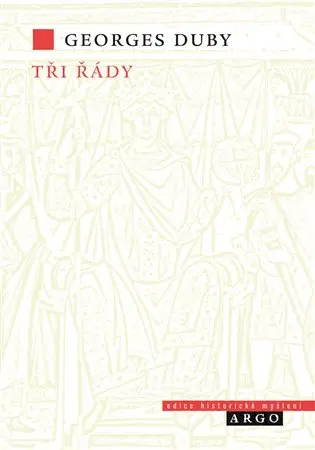 Tři řády - Georges Duby