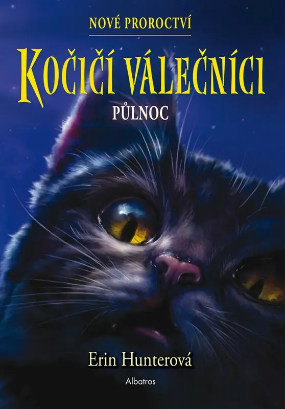 Kočičí válečníci: Nové proroctví 1 - Půlnoc - Erin Hunter