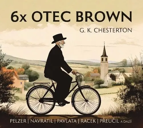 CD 6x Otec Brown (audiokniha) - Gilbert Keith Chesterton