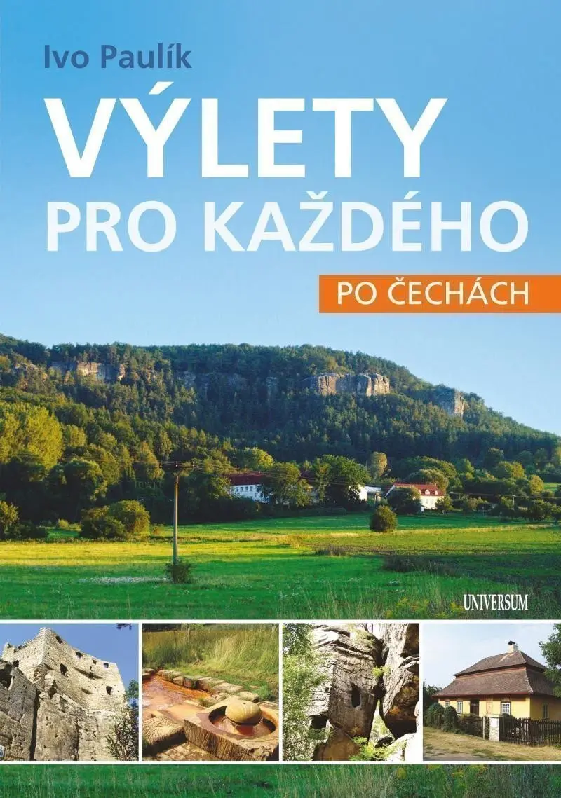 Výlety pro každého po Čechách - Ivo Paulík