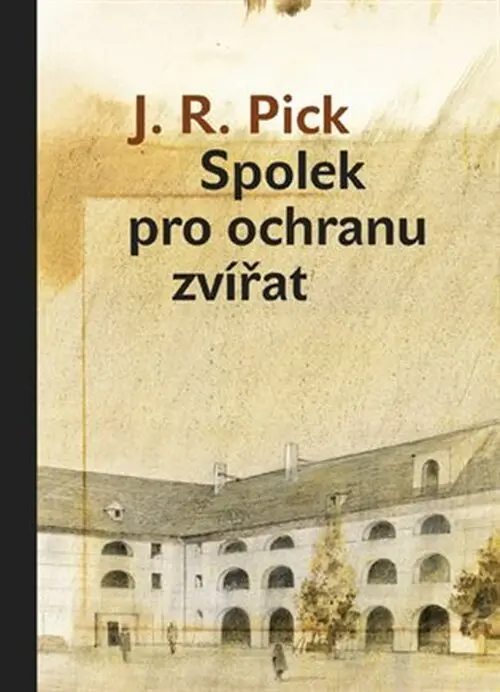 Spolek pro ochranu zvířat - J. R. Pick