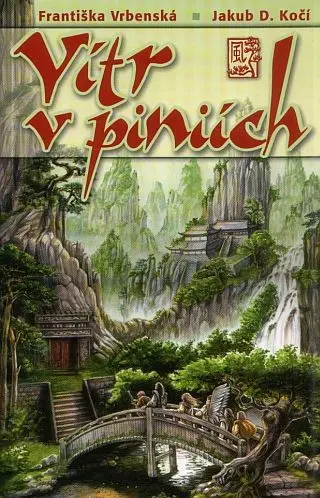 Vítr v píniích - Františka Vrbenská