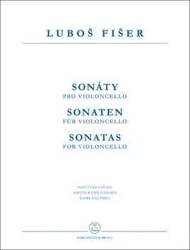 Sonáty pro violoncello - Luboš Fišer