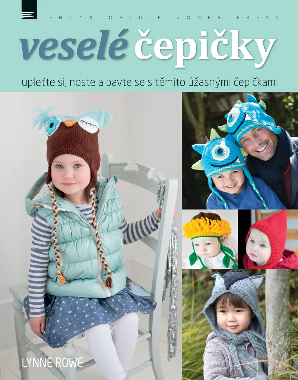 Veselé čepičky - Lynne Rowe