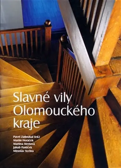 Slavné vily Olomouckého kraje - Pavel Zatloukal