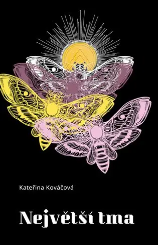 Největší tma - Kateřina Kováčová