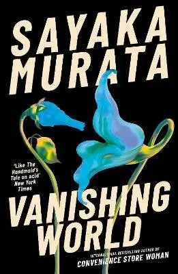 Vanishing World - Sajaka Murata