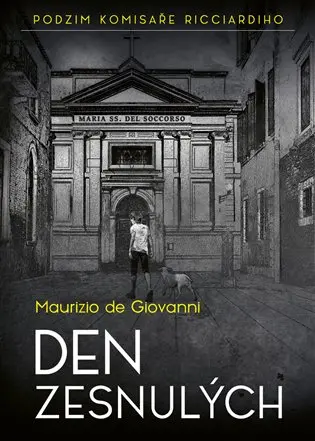 Den zesnulých - Podzim komisaře Ricciardiho - Giovanni de Maurizio